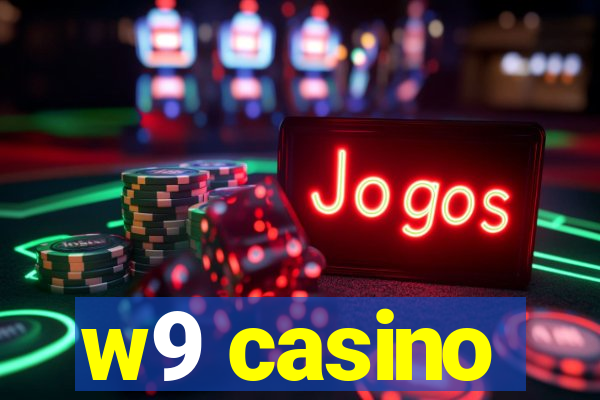 w9 casino